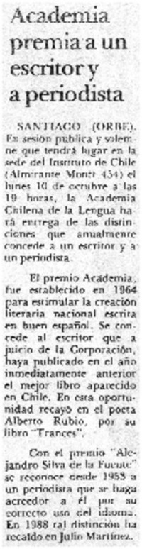 Academia premia a un escritor y a periodista. Academia premia a un escritor y a periodista.