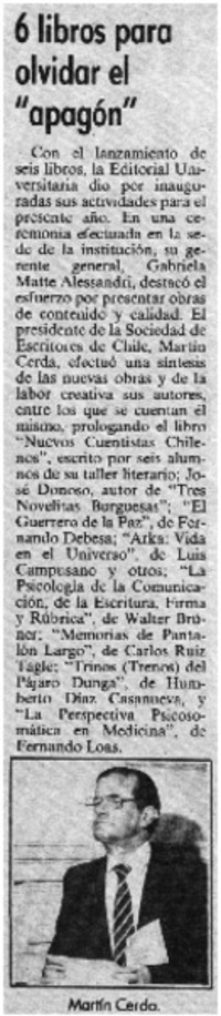 6 libros para olvidar el "apagón". 6 libros para olvidar el "apagón".