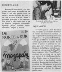 Aquí Moscú. Aquí Moscú.