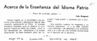 Acerca de la enseñanza del idioma patrio. Acerca de la enseñanza del idioma patrio.
