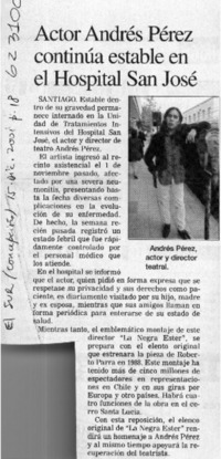 Actor Andrés Pérez continúa estable en el Hospital San José Actor Andrés Pérez continúa estable en el Hospital San José