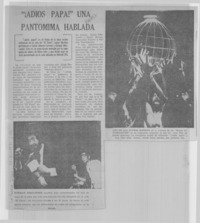 Adiós papá!" una pantomima hablada. Adiós papá!" una pantomima hablada.