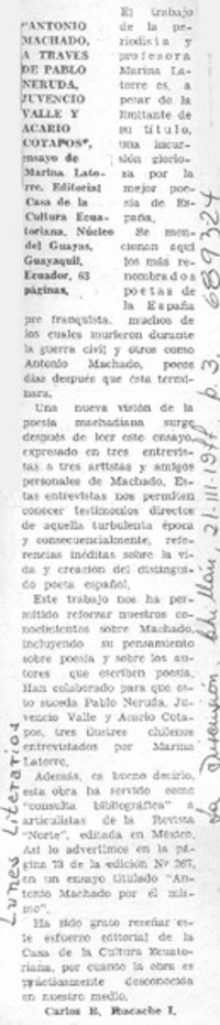Antonio Machado, a través de Pablo Neruda, Juvencio Valle y Acario Cotapos Antonio Machado, a través de Pablo Neruda, Juvencio Valle y Acario Cotapos