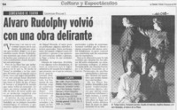 Alvaro Rudolphy volvió con una obra delirante Alvaro Rudolphy volvió con una obra delirante