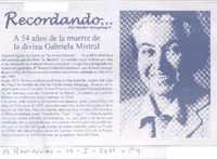 A 54 años de la muerte de la divina Gabriela Mistral A 54 años de la muerte de la divina Gabriela Mistral