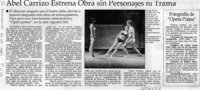 Abel Carrizo estrena obra sin personajes ni trama  [artículo]