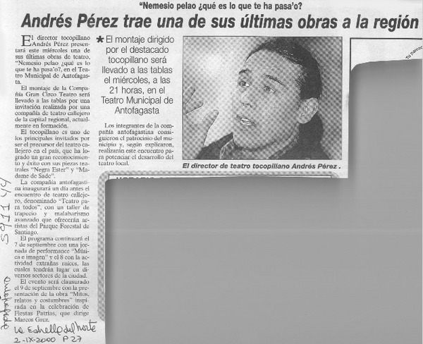 Andrés Pérez trae una de sus últimas obras a la región  [artículo]