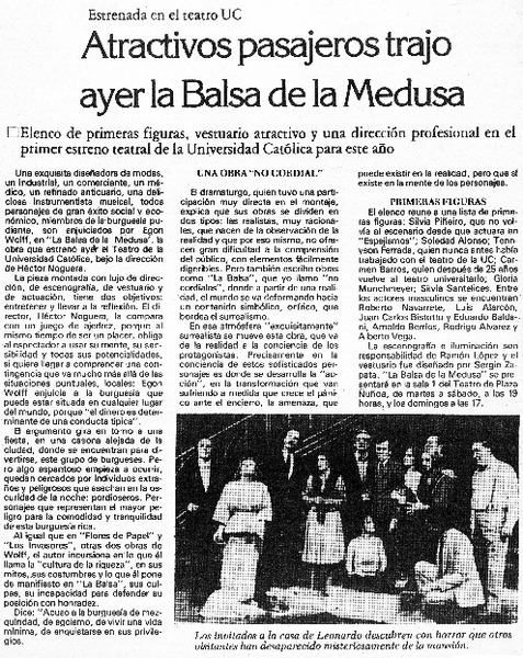 Atractivos pasajeros trajo ayer La balsa de la medusa.