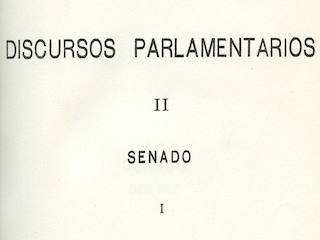 Discursos Parlamentarios II. Senado I