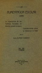 Alfredo Commentz. La alimentación escolar. 1913. 23 pp.