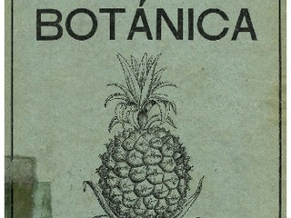 Quijada, Bernardino. Curso de Botánica. 1915. 166 pp.