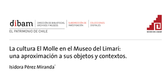 La cultura El Molle en el Museo del Limarí: una aproximación a sus objetos y contextos