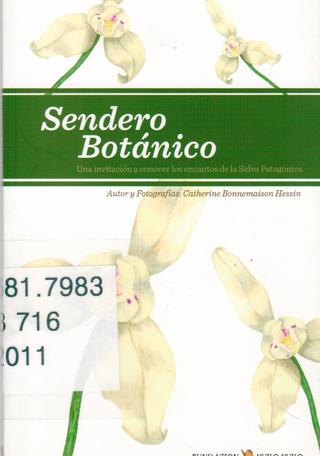 Sendero Botánico (2011)