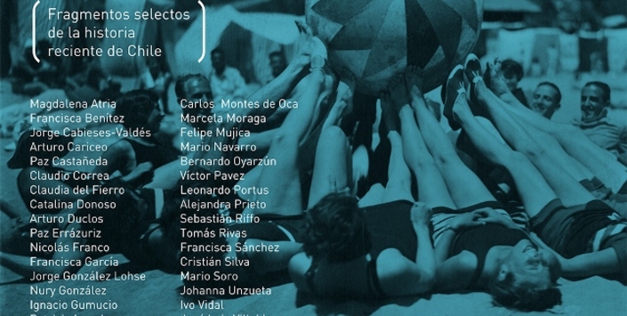 Inauguración Efemérides: Fragmentos selectos de la historia reciente de Chile