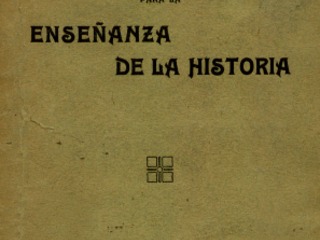 Rivas, Rigoberto. Instrucciones para la enseñanza de la Historia. 1913