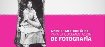 Apuntes metodológicos para la documentación de fotografía