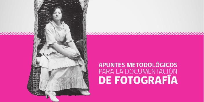 Apuntes metodológicos para la documentación de fotografía
