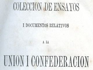 Colección de ensayos y documentos relativos a la Unión y confederación de los pueblos sudamericanos