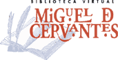 Biblioteca Virtual Miguel de Cervantes Saavedra