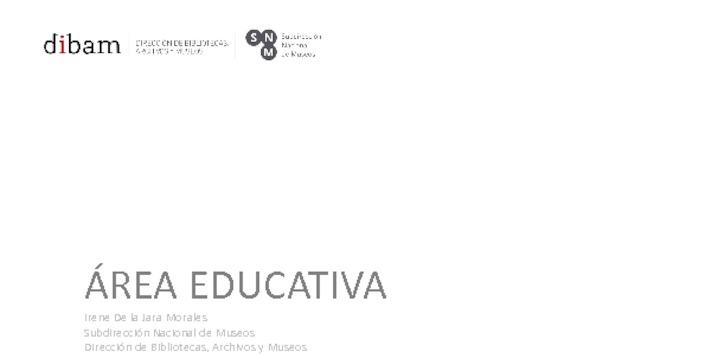 Área Educativa: lineamientos generales