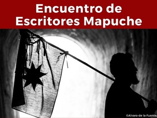 Cartelera: Encuentro de escritores mapuche