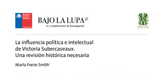La influencia política e intelectual de Victoria Subercaseaux. Una revisión histórica necesaria